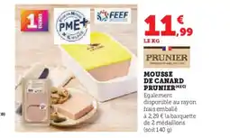 Super U PRUNIER Mousse de canard offre