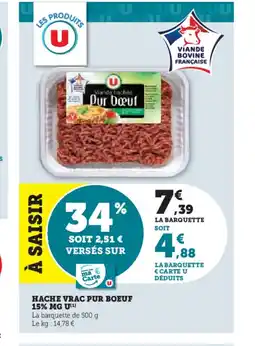 Super U Hache vrac pur boeuf 15% mg u offre