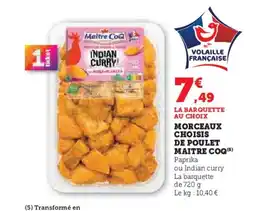 Super U MAITRE COQ Morceaux choisis de poulet offre