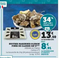 Super U Huitres marennes oleron fines de claires igp u offre