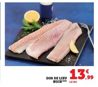 Super U Dos de lieu noir offre