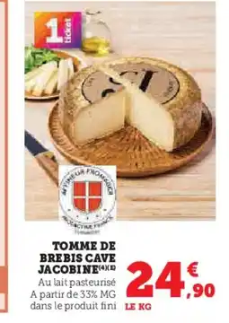 Super U Tomme de brebis cave jacobine offre