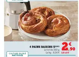 Super U 4 pains raisins u offre
