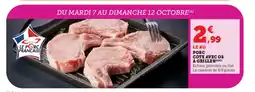 Super U Porc cote avec os a griller offre