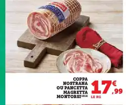 U Express MONTORSI Coppa nostrana ou pancetta magretta offre