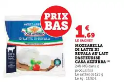 U Express CASA AZZURRA Mozzarella di latte di bufala au lait pasteurise offre
