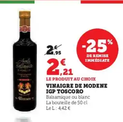 U Express Vinaigre de modene igp toscoro offre