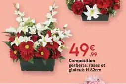Maxi Bazar Composition gerberas, roses et glaieuls offre