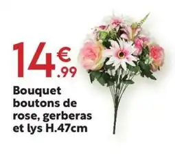 Maxi Bazar Bouquet boutons de rose, gerberas et lys offre