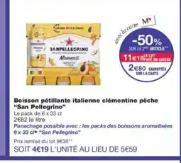 Monoprix SAN PELLEGRINO Boisson pétillante italienne clémentine pêche offre