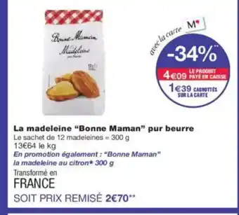 Monoprix BONNE MAMAN La madeleine pur beurre offre