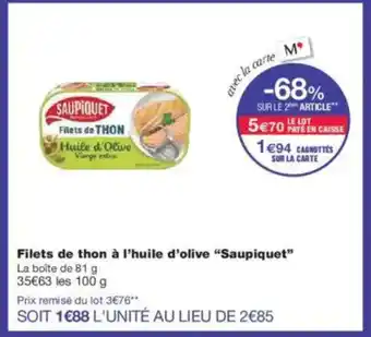 Monoprix SAUPIQUET Filets de thon à l'huile d'olive offre