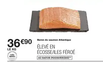 Monoprix Baron de saumon Atlantique offre