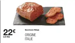 Monoprix Saucisson Nduja offre