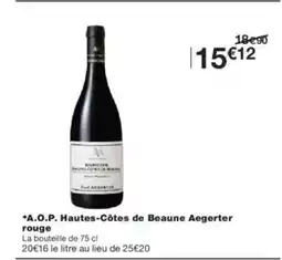 Monoprix A.O.P. Hautes-Côtes de Beaune Aegerter rouge offre
