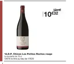 Monoprix A.O.P. Chinon Les Petites Roches rouge offre