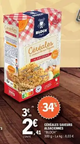 E.Leclerc CÉRÉALES SAVEURS ALSACIENNES BLOCH offre
