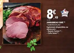E.Leclerc JAMBONNEAU FUMÉ offre