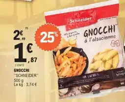 E.Leclerc GNOCCHI SCHNEIDER offre