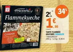E.Leclerc Tarte Flambée Gratinée Surgelée Friedrich offre