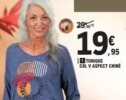 E.Leclerc Tulique col v chiné offre