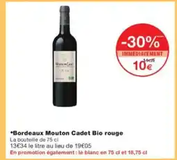 Monoprix Bordeaux Mouton Cadet Bio rouge offre