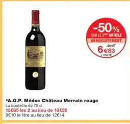 Monoprix A.O.P. Médoc Château Merrain rouge offre