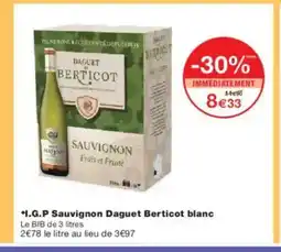 Monoprix I.G.P Sauvignon Daguet Berticot blanc offre