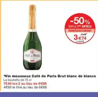 Monoprix Vin mousseux Café de Paris Brut blanc de blancs offre