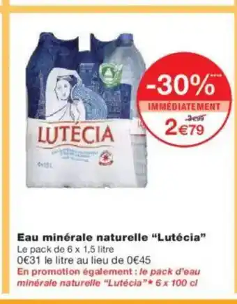 Monoprix LUTÉCIA Eau minérale naturelle offre