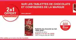 Monoprix CÔTE D'OR Tablette de chocolat au lait offre