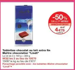 Monoprix LINDT Tablettes chocolat au lait extra fin Maître chocolatier offre