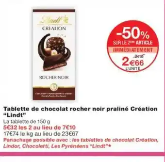 Monoprix LINDT Tablette de chocolat rocher noir praliné Création offre