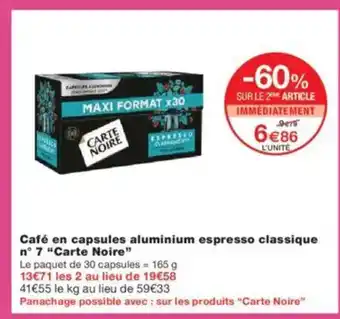 Monoprix CARTE NOIRE Café en capsules aluminium espresso classique n° 7 offre