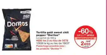Monoprix DORITOS Tortilla goût sweet chili pepper offre