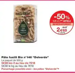 Monoprix DELVERDE Pâte fusilli Bio n°146 offre