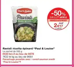 Monoprix PAUL & LOUIS Ravioli ricotta épinard offre