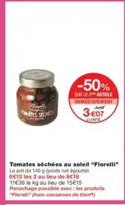 Monoprix FLORELLI Tomates séchées au soleil offre