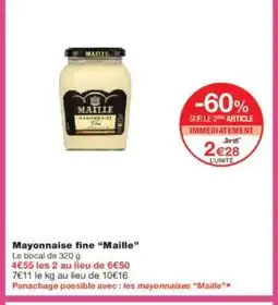 Monoprix MAILLE Mayonnaise fine offre