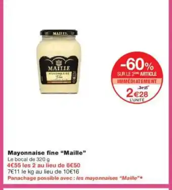 Monoprix MAILLE Mayonnaise fine offre