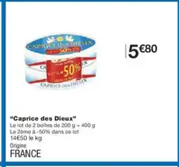 Monoprix CAPRICE DES DIEUX offre