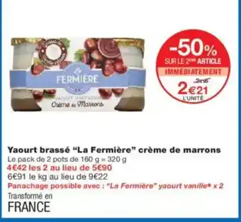 Monoprix LA FERMIÈRE Yaourt brassé crème de marrons offre