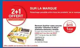 Monoprix CHARLES & ALICE Dessert fruitier sans sucres ajoutés pommes bananes vanille offre