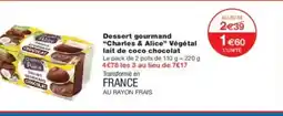Monoprix CHARLES & ALICE Dessert gourmand Végétal lait de coco chocolat offre