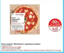 Monoprix MANIFATTURA Pizza surgelée napoletana bufalina offre