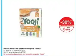 Monoprix YOOJI Poulet haché en portions surgelé offre