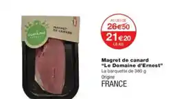 Monoprix LE DOMAINE D'ERNEST Magret de canard offre
