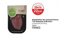 Monoprix LE DOMAINE D'ERNEST Aiguillettes de canard France offre