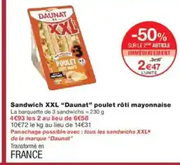 Monoprix DAUNAT Sandwich XXL poulet rôti mayonnaise offre