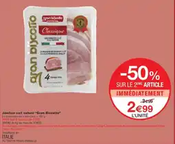 Monoprix GRAN BISCOTTO Jambon cuit nature offre
